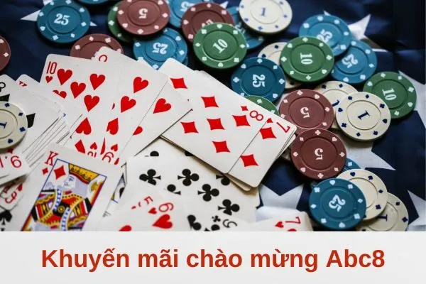 Khuyến mãi chào mừng Abc8