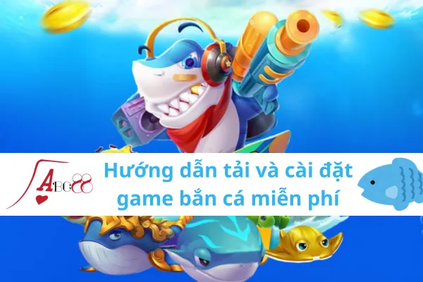 Tải game bắn cá miễn phí